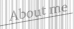 About Me Myspace Comments